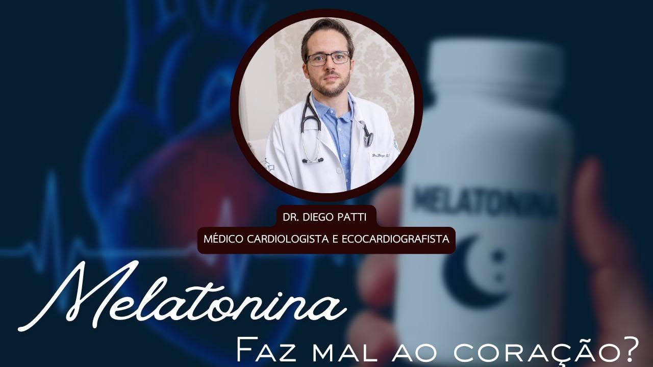 MELATONINA FAZ MAL PRO CORAÇÃO?? 