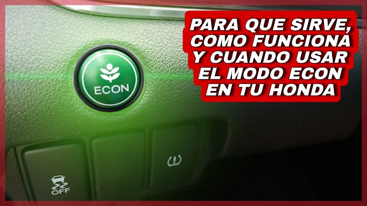 MODO ECON DE HONDA CUANDO DEBES ACTIVARLO / TODO LO QUE TIENES QUE SABER