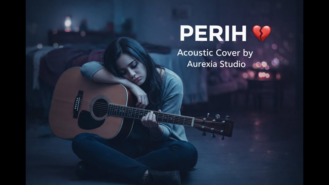 Vierra - Perih | Acoustic Cover by Aurexia Studio