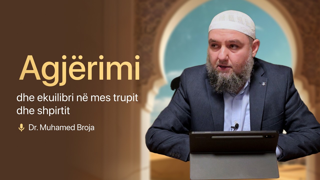 Agjërimi dhe ekuilibri mes trupit dhe shpirtit - Dr. Muhamed Broja