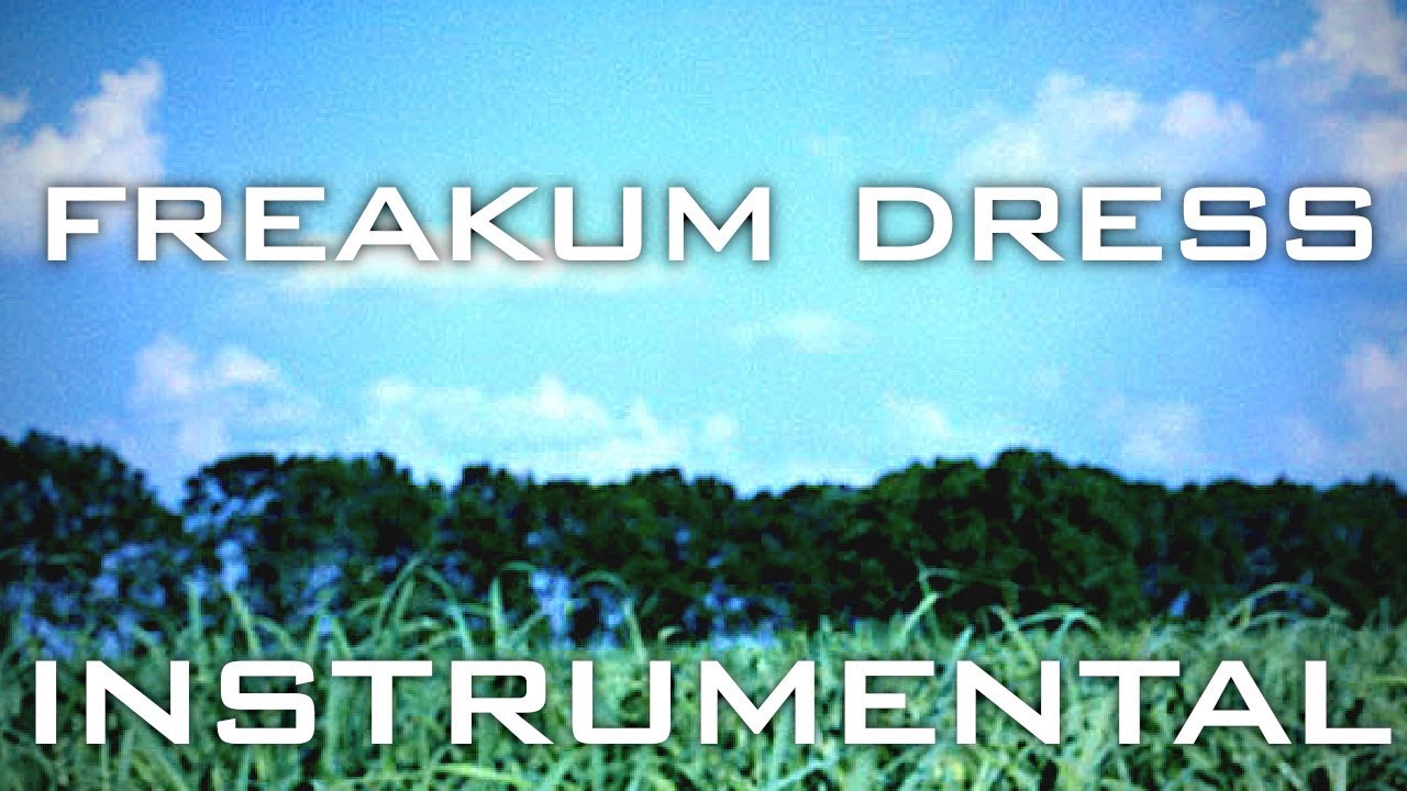 Freakum Dress (Instrumental w/ Background Vocals)