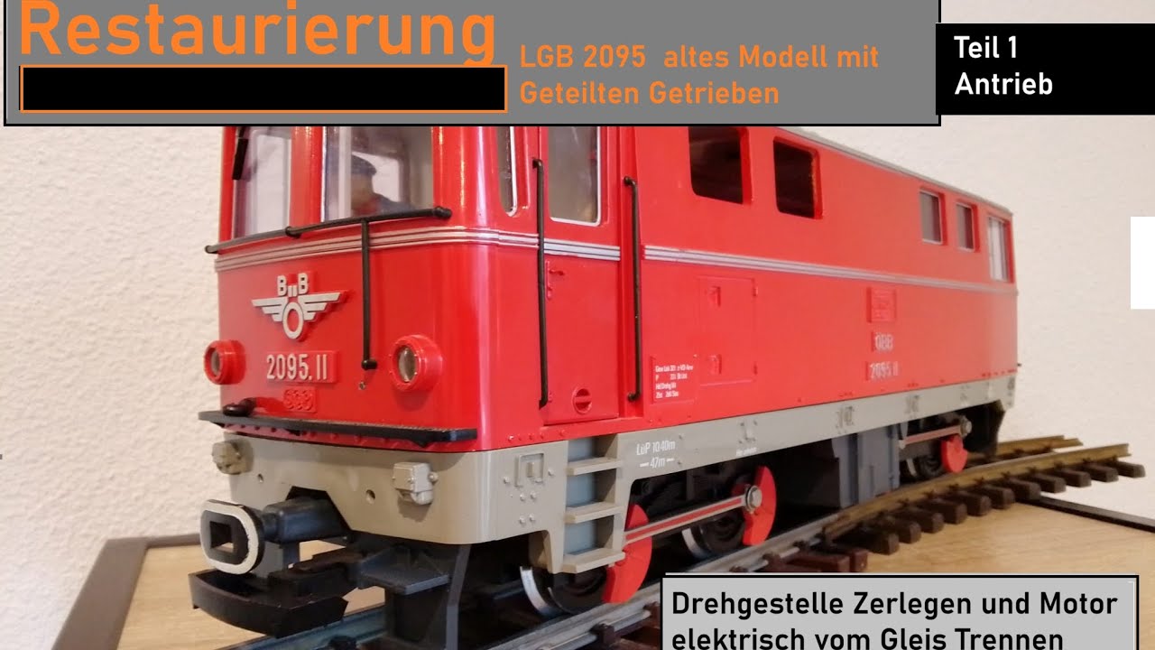 Restaurierung Gartenbahn Diesellok LGB Lok 2095 ÖBB Spur G, Getriebe umbau für Digital #gartenbahn 