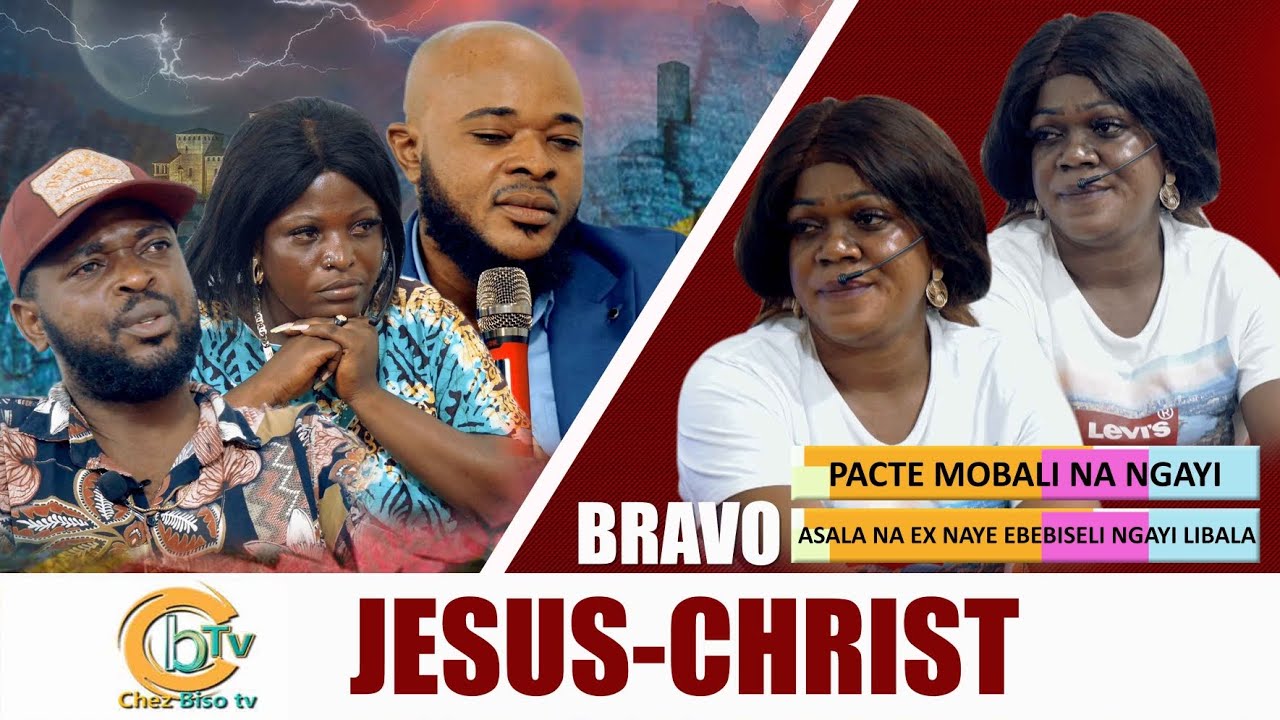 BRAVO JÉSUS-CHRIST :A CAUSE YA PACTE DU SANG, NAKOMI KOKUFELA MIBALI NIOSO OYO BAZOYA PONA LIBALA