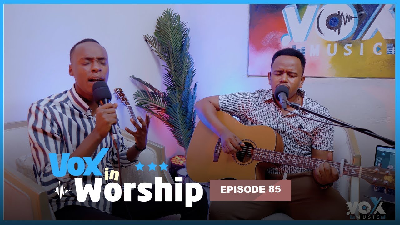 Vox In Worship EP85: Ami Prince - Paccy Ishimwe || Halleluya , Ntidufite Gutinya, Nzakomeza Nkwizere