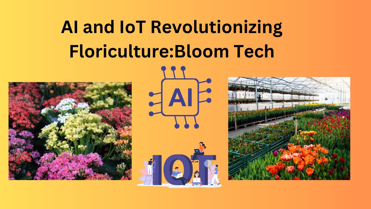 Floriculture: Bloom Tech