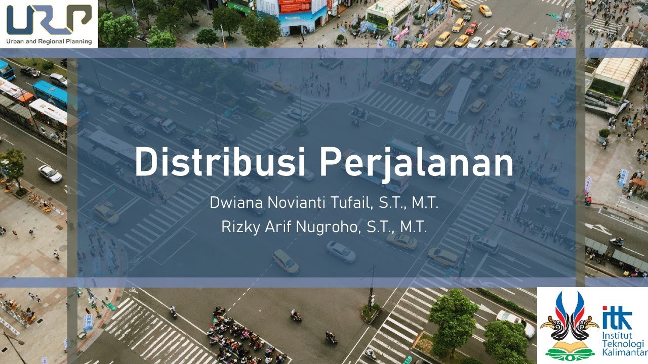 Distribusi Perjalanan - Furness dan Gravity Model