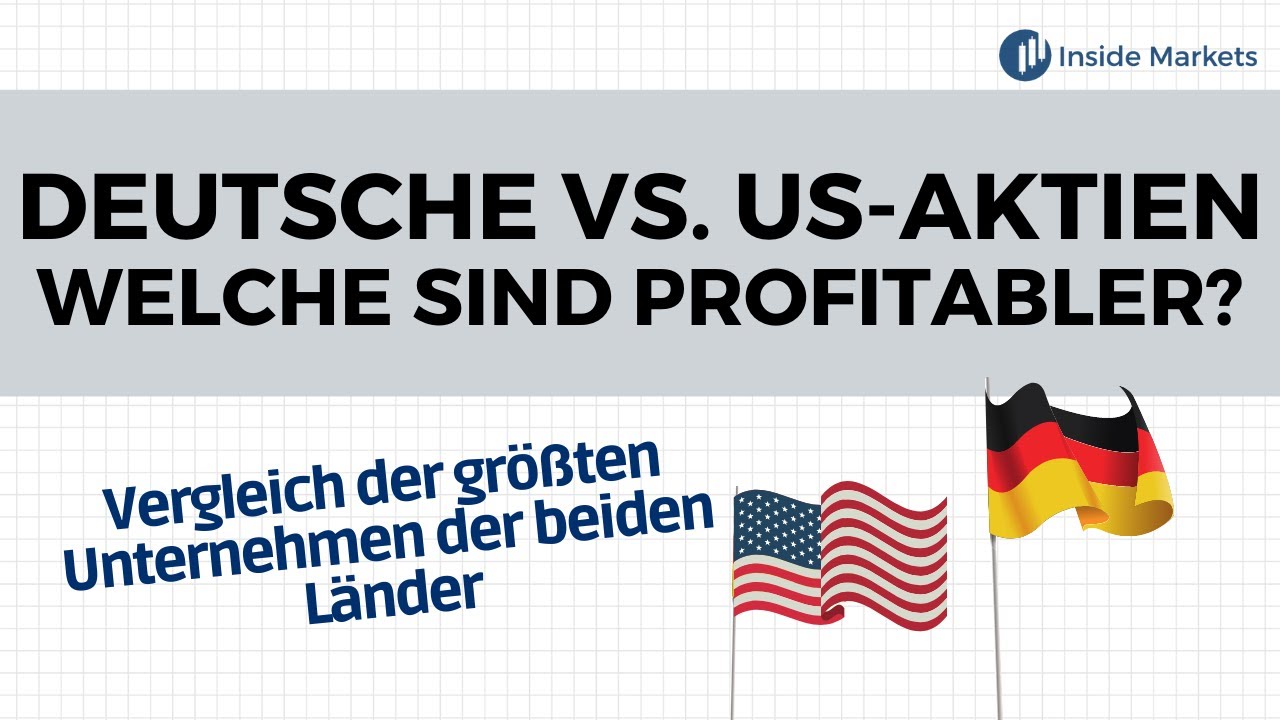 Deutsche oder US-Amerikanische Aktien - Welche sind profitabler?
