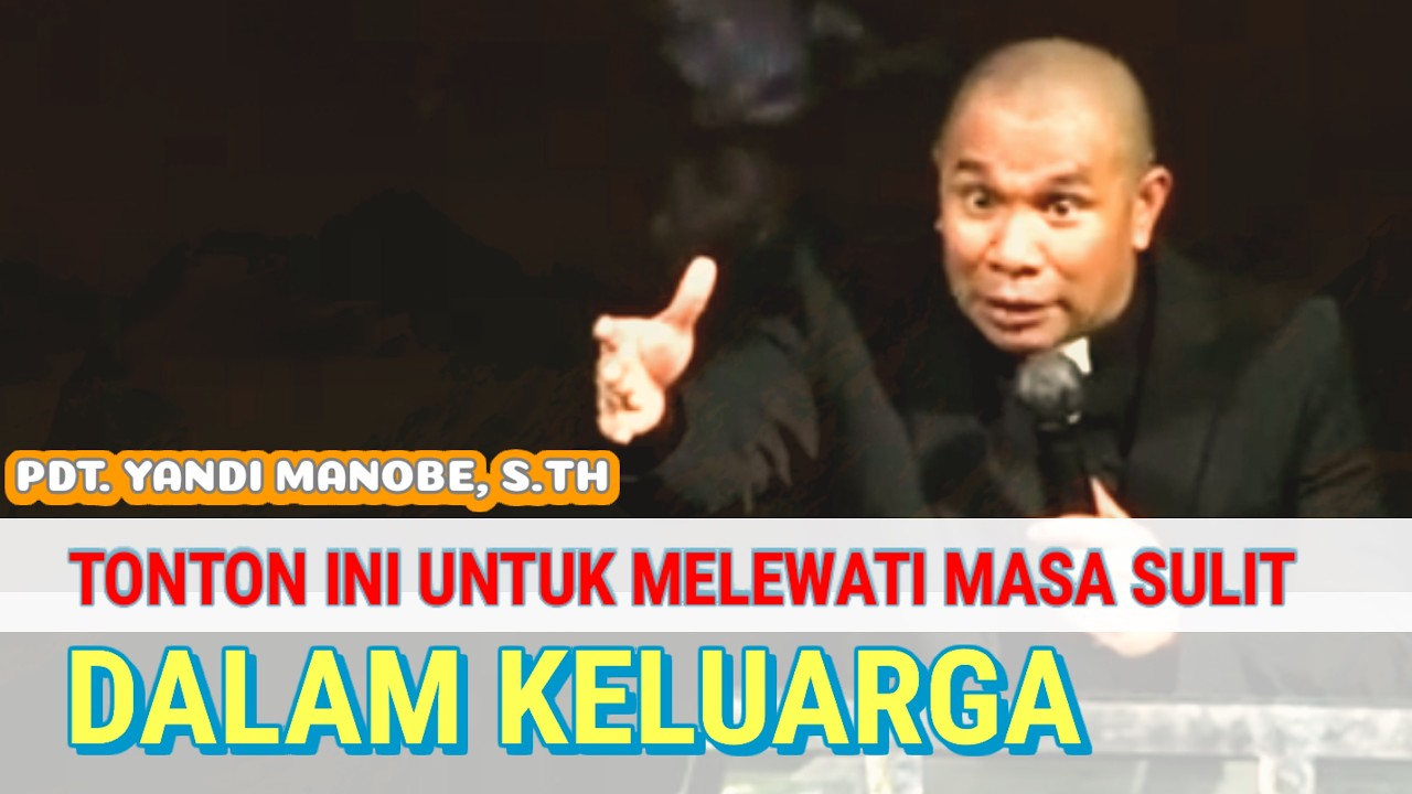 PDT. YANDI MANOBE, S.Th____FOKUSLAH PADA TUHAN`````` TUHAN DAPAT MEMULIHKAN KELUARGAMU.