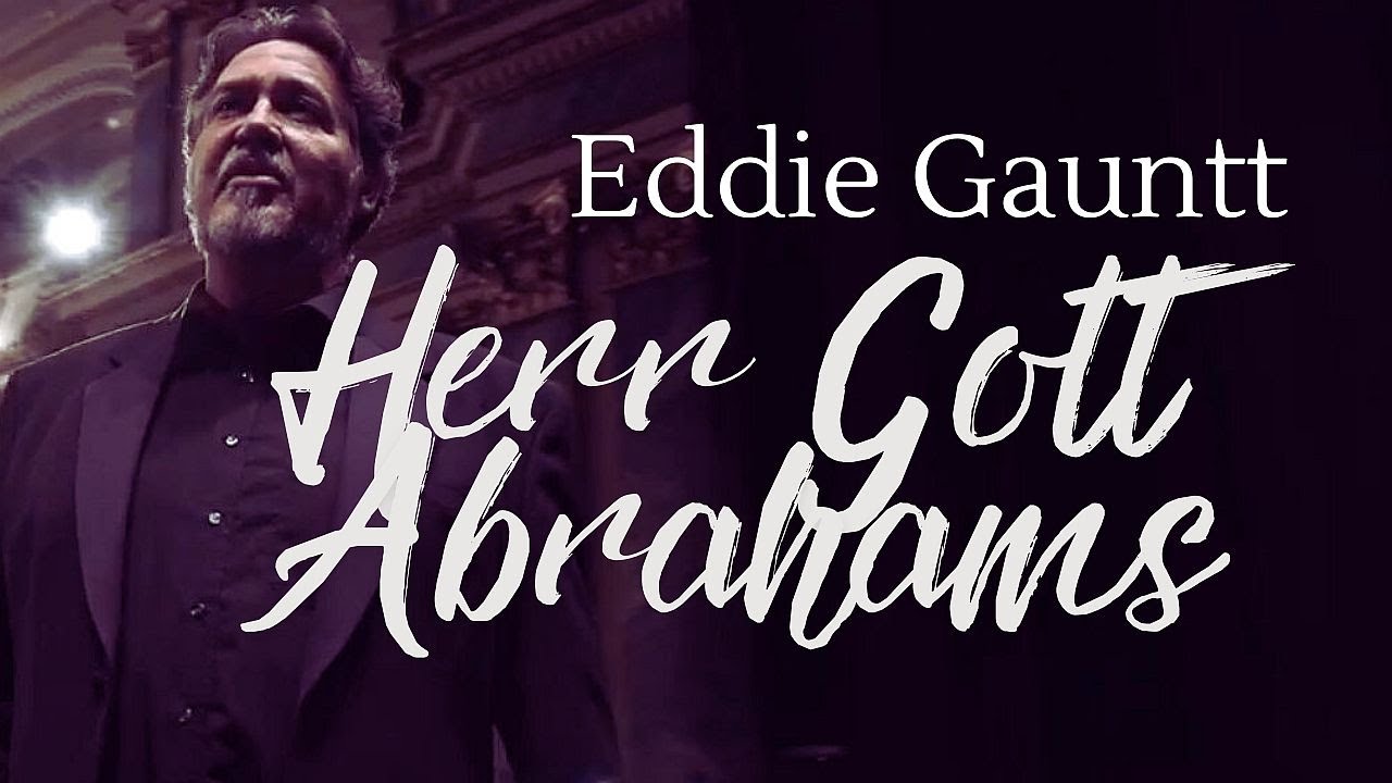Eddie Gauntt – Herr Gott Abrahams (offizielles Musikvideo)