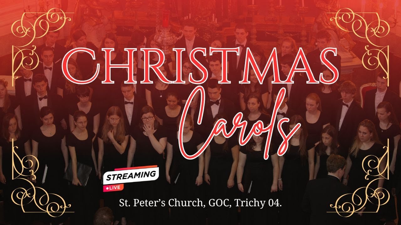 🎄CHRISTMAS CAROLS LIVE 🔴 | St. Peter’s Church ⛪, GOC, Trichy - 04