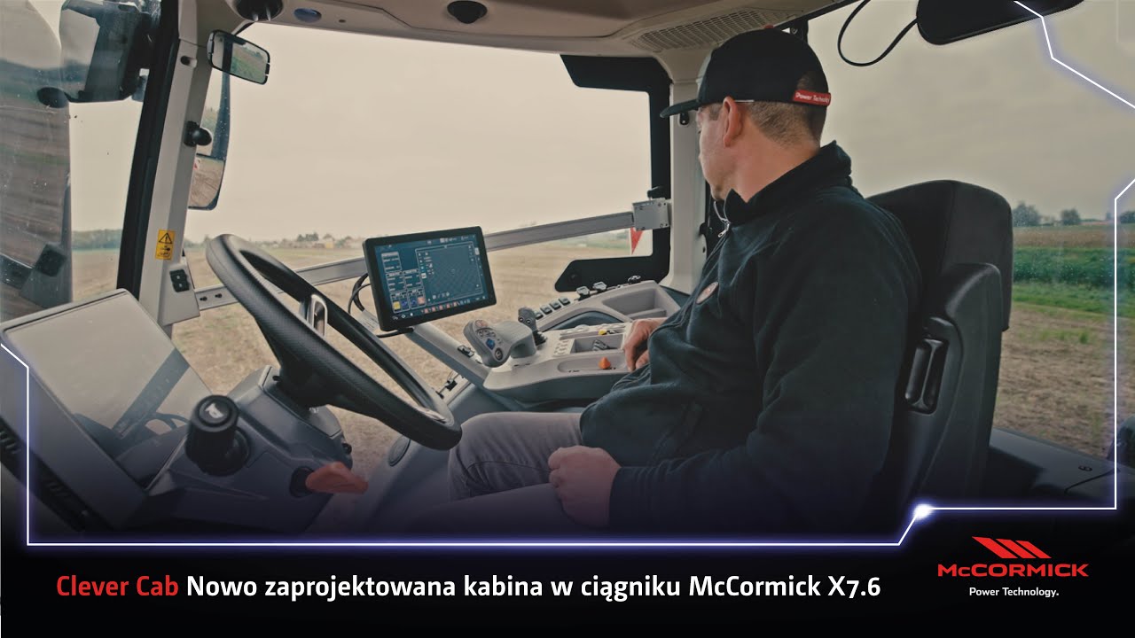 Nowo zaprojektowana kabina Clever Cab w ciągniku McCormick X7.6