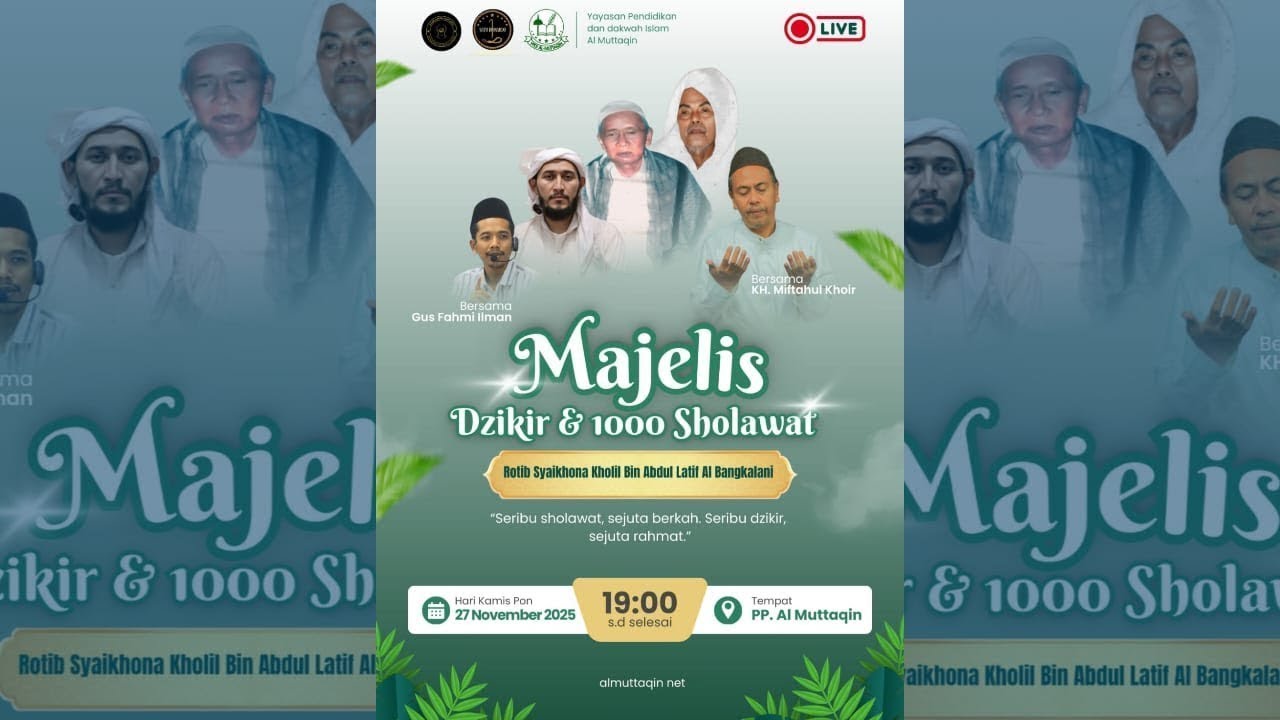 🔴LIVE MAJELIS DZIKIR & 1000 SHOLAWAT (Rotib Syaikhona Kholil bin Abdul Latif Al Bangkalani)