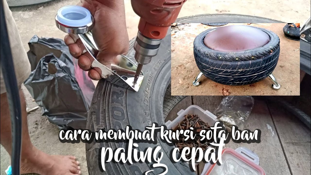 Teknik membuat kursi sofa ban ➡️ tercepat
