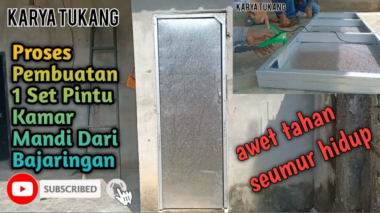 Tutorial Lengkap Membuat Pintu Kamar Mandi Dari Bajaringan