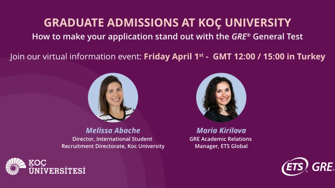 Graduate Admissions at Koç University and the GRE Test Webinar