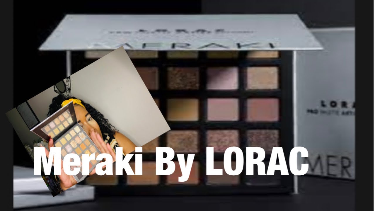 Lorac Pro PALETTE /Meraki tutorial from Boxycharm! & Swatches!