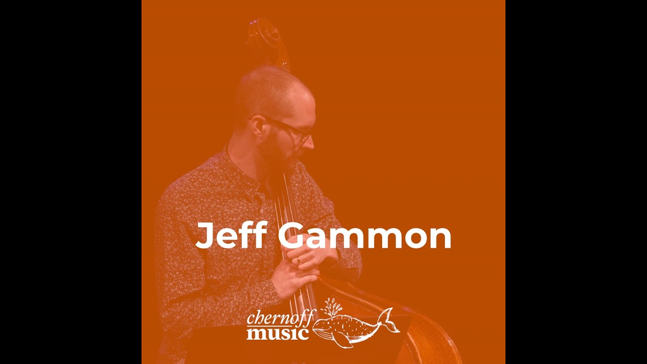 Jeff Gammon: Bass, Gigging, Calgary to Vancouver and Back