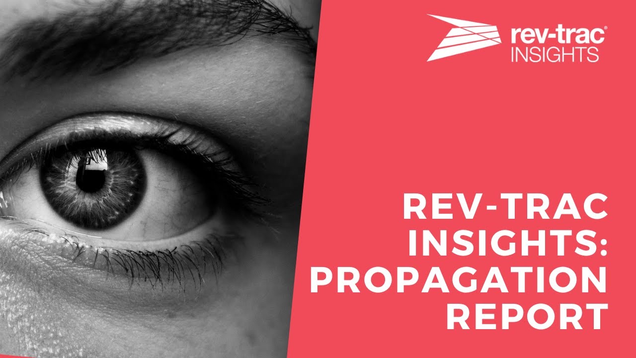 Rev-Trac Insights: Propagation