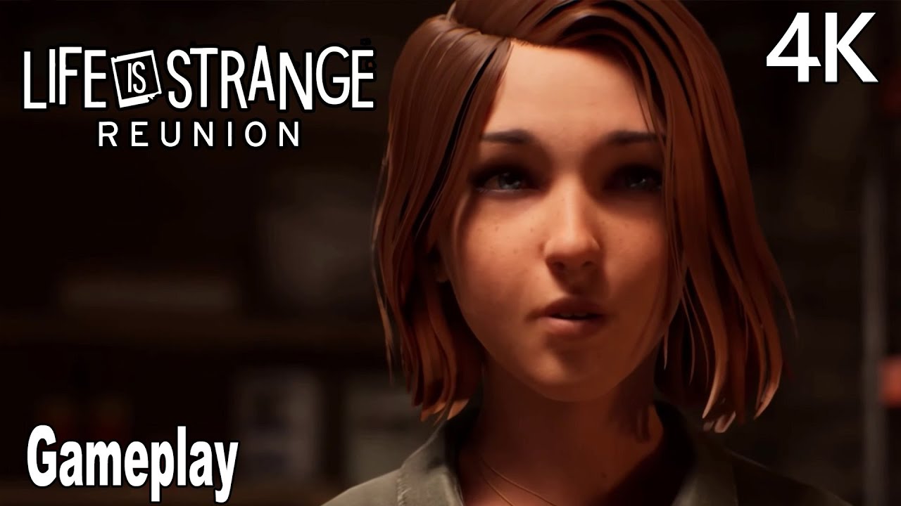 Life is Strange Reunion Gameplay Reveal 4K