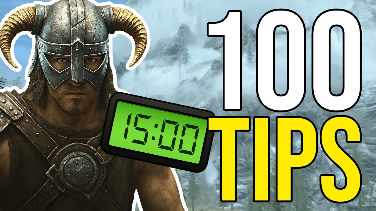 100 советов по Skyrim за 15 минут, которые изменят ваш игровой процесс