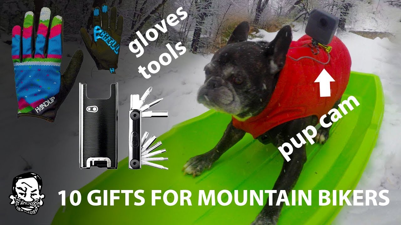 10 Gifts for Mountain Bikers!