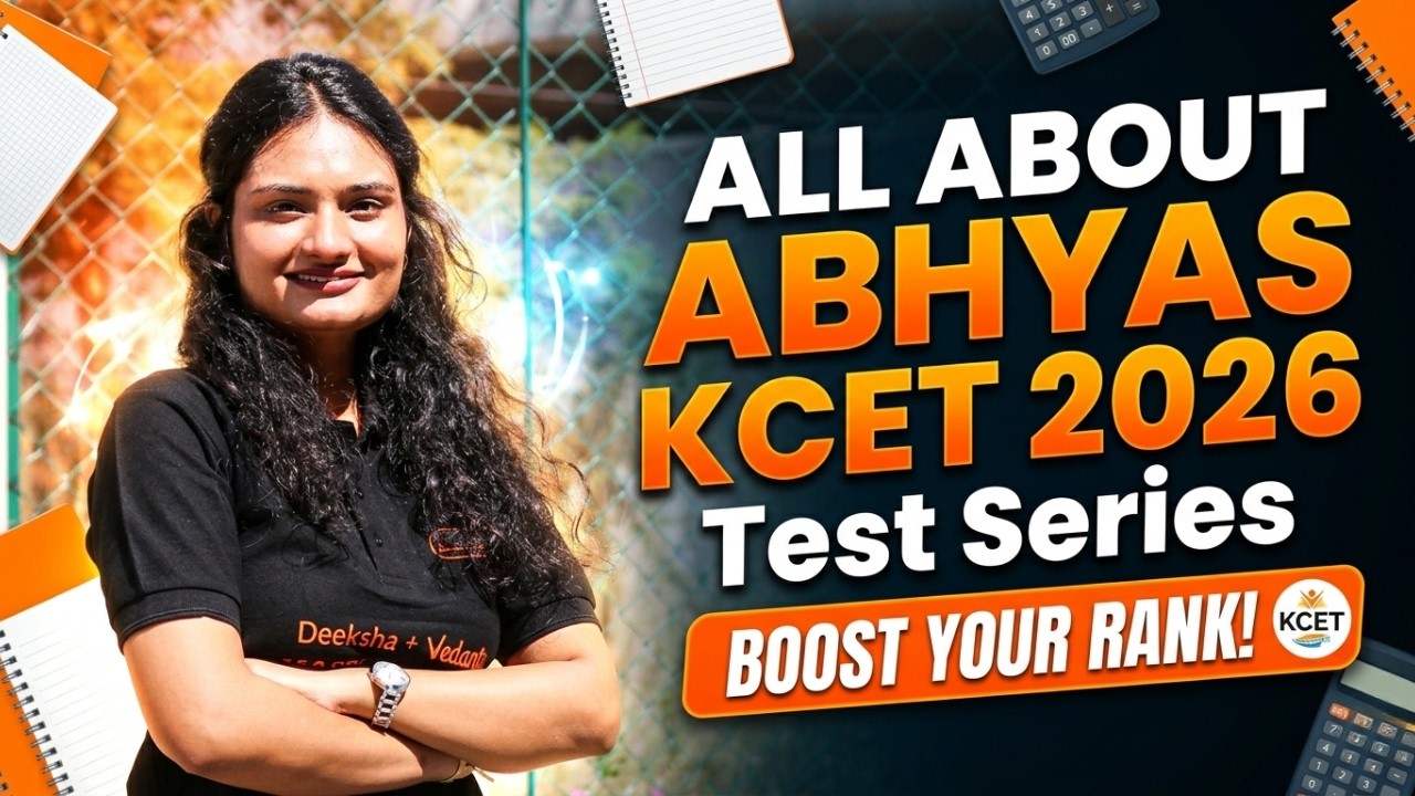 🚀 Best KCET 2026 Test Series - ABHYAS KCET Test Series by Deeksha Vedantu 🚀