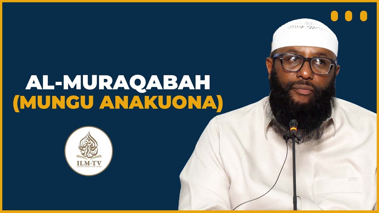 Al-Muraqabah (Mwenyezi Mungu Anakuona) || Sheikh Sa'ad Ahmed