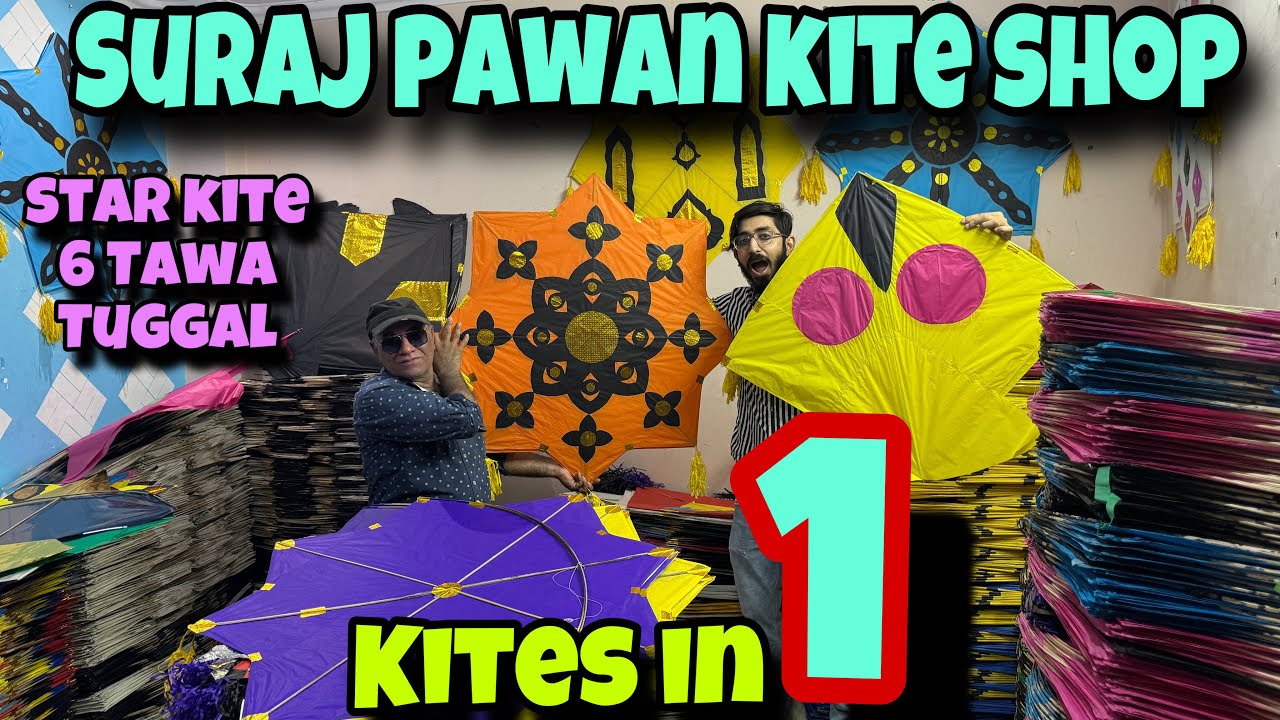Suraj Pawan Kite Shop 2024 | Cheapest Kite Shop in Delhi | Kites in Rs 1 | 6 Tawa, Star Kite, 3 Tawa