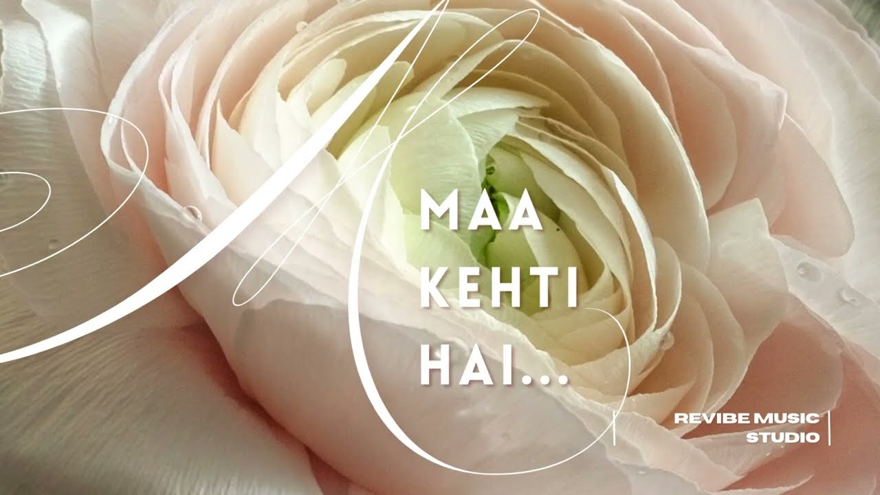 Maa Kehti Hai 🤍 | Tribute to Mothers | ReVibe Original