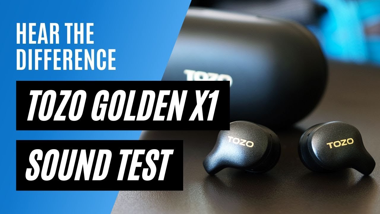 TOZO Golden X1 Sound Quality Test - HeadphonesAddict