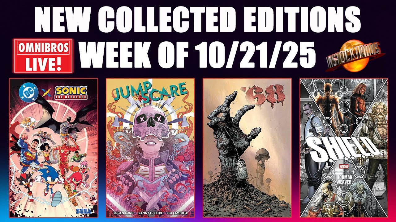 DC x Sonic, SHIELD Omnibus! | New Collected Editions | Omnibros Live!