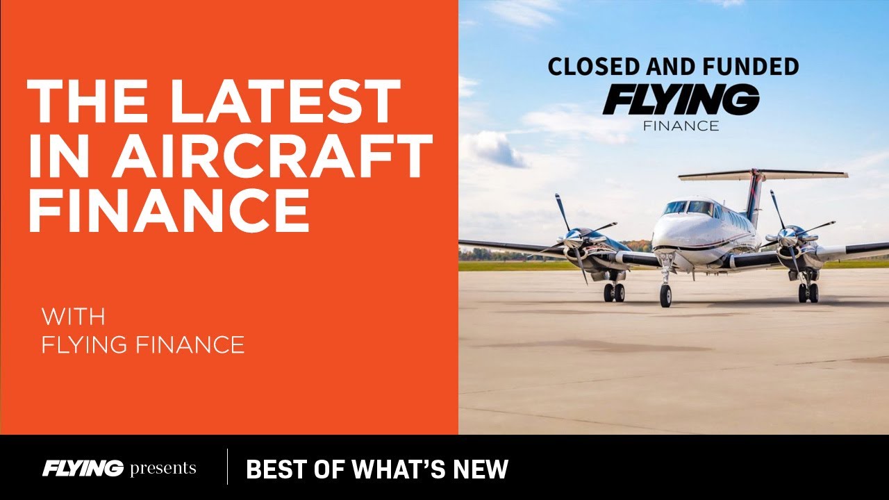 The Latest in Aircraft Finance