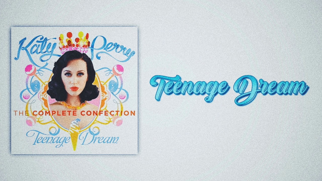 Katy Perry - Teenage Dream (Slow Version)