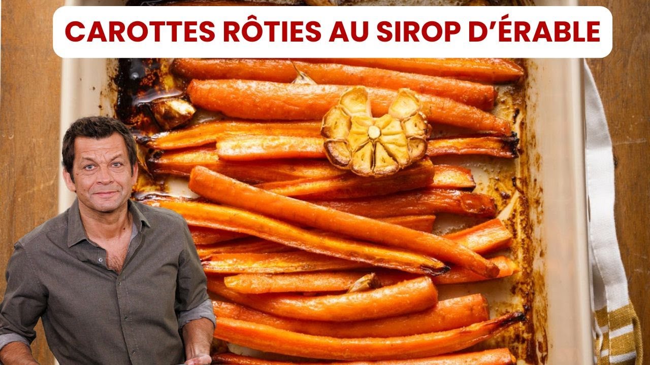 CAROTTES RÔTIES AU SIROP D’ÉRABLE de Laurent Mariotte