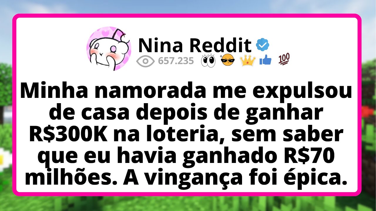 Minha NAMORADA me expulsou de casa DEPOIS de ganhar R$300K na loteria, sem SABER que eu havia...
