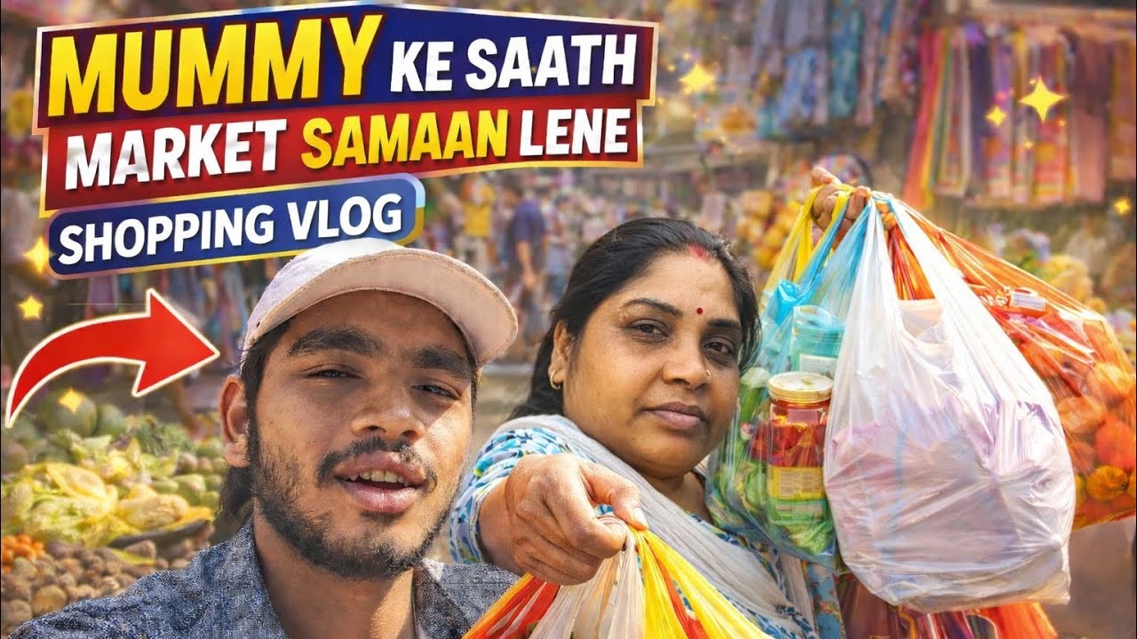 Mummy Ke Saath Market Shopping 🛒 | Aaj Kitna Samaan Liya?