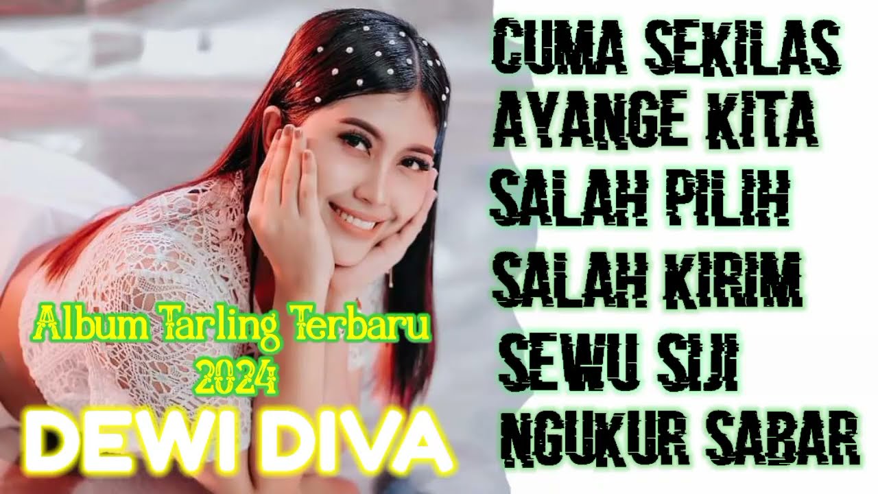 CUMA SEKILAS - DEWI DIVA & Full Album Tarling Terbaru 2024‼️