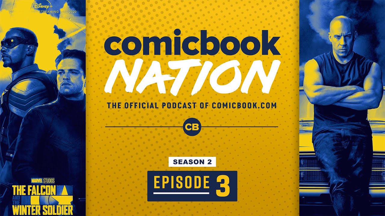 Fast and Furious 9 & Disney+ Marvel Trailers - ComicBook Nation Episode 02x03