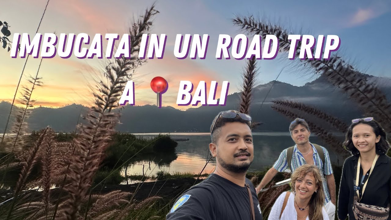 Imbucata di nuovo: questa volta per un Road Trip a Bali