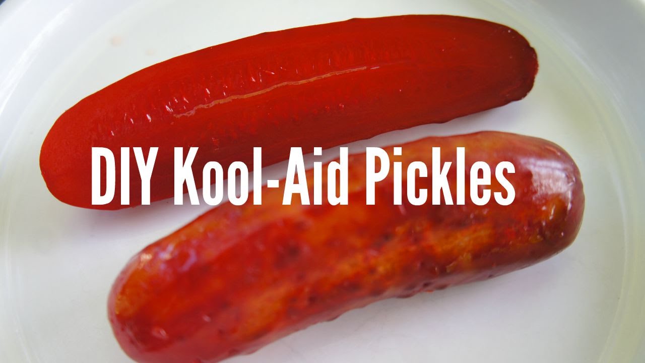 Koolickles Kool-Aid Pickles Recipe -- You Made What?!