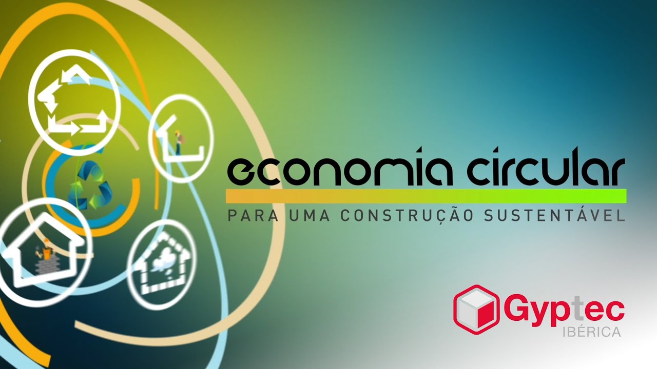 Gyptec &ndash; Economia circular | Para uma constru&ccedil;&atilde;o sustent&aacute;vel