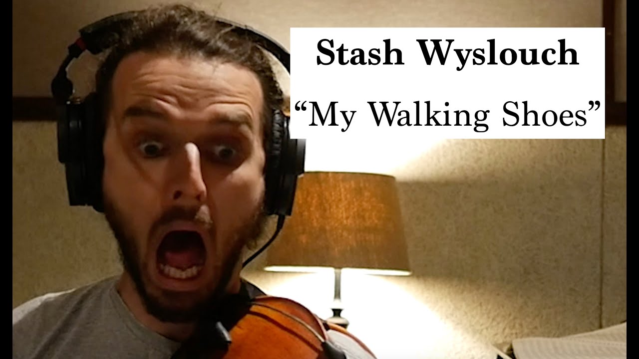 Stash Wyslouch - My Walking Shoes (Jimmy Martin)