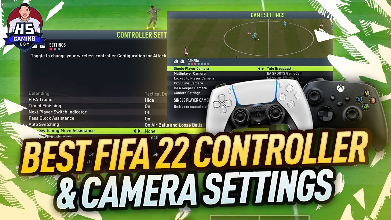 FIFA 22 | افضل اعدادات كاميرا و تحكمات فيفا 22 تساعدك تلعب افضل و تفوز اكثر 😎