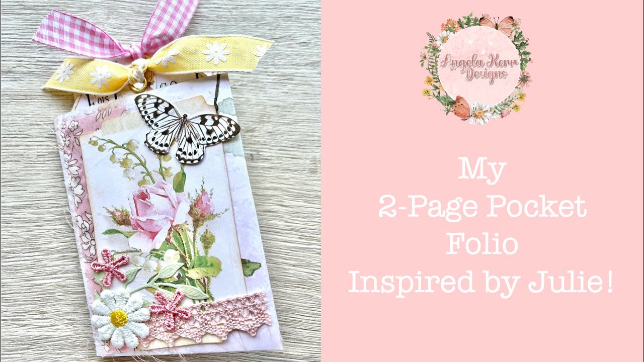 A 2-Page Pocket Folio Inspired by Julie!