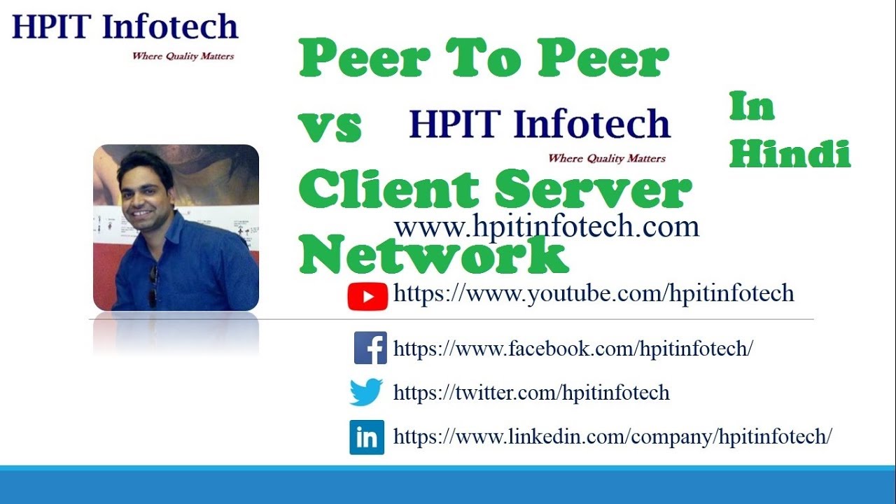 P2P Network vs Client Server | कौन सा बेहतर है?