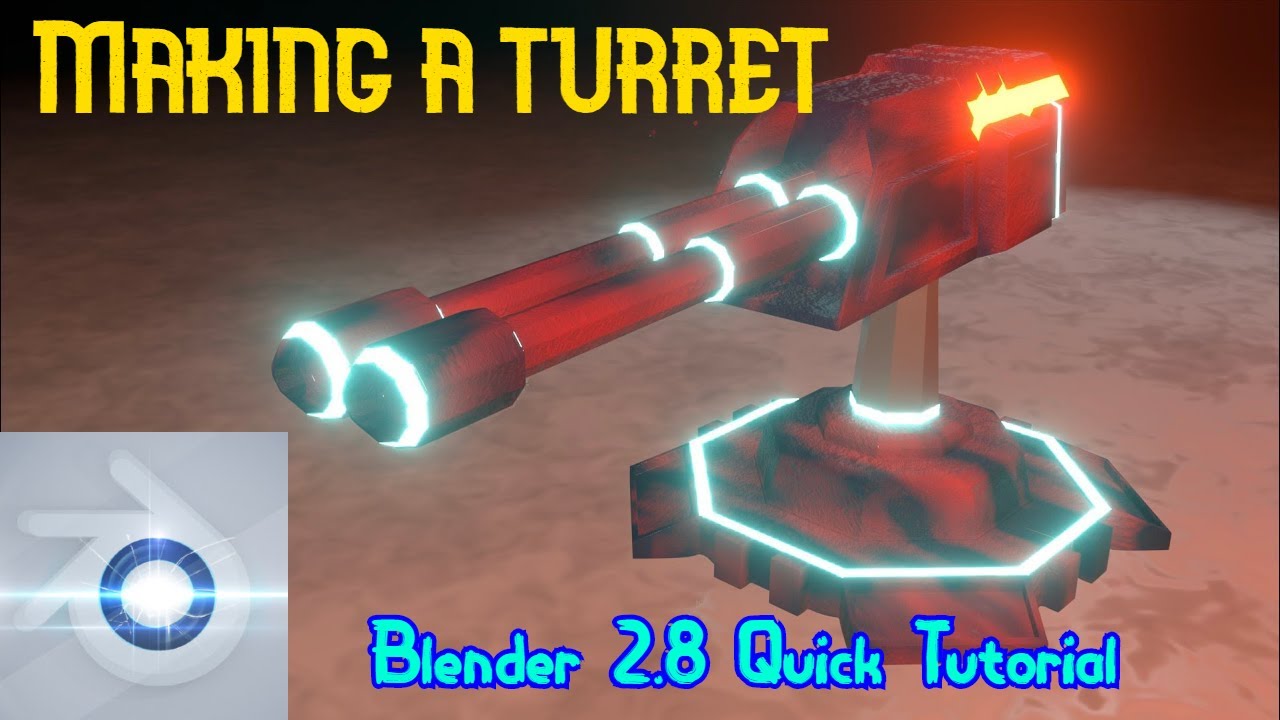 Model a 'Turret' in Blender 2.8 | Quick Tutorial