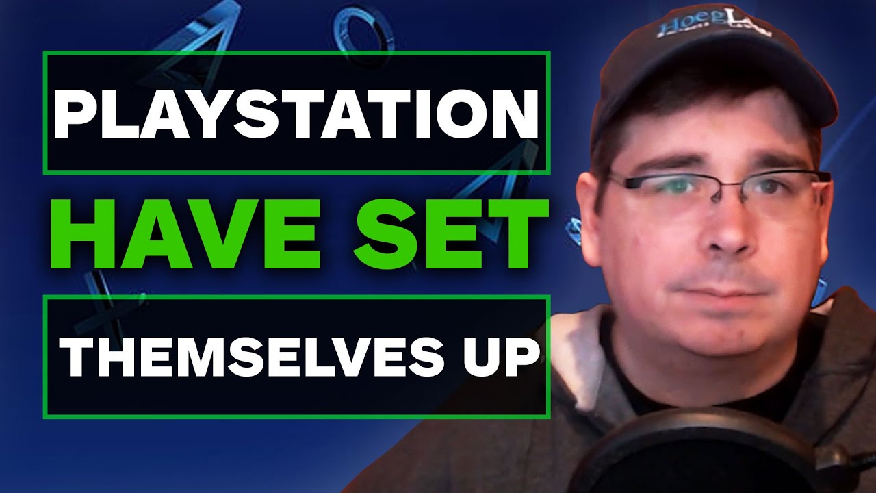 How PlayStation Have Set Themselves Up For Investigation w/ HoegLaw