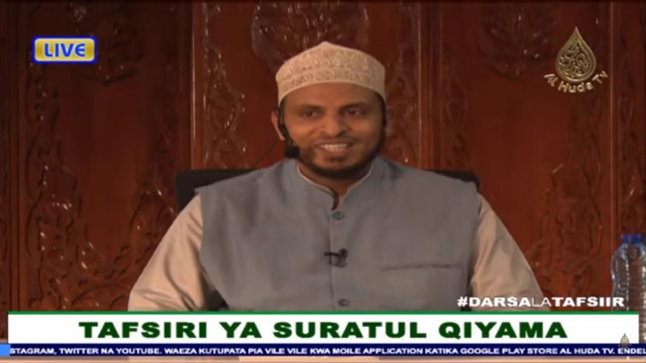 SURATUL QIYAMAH….part 7 - SHEIKH MBARAK AHMED AWES