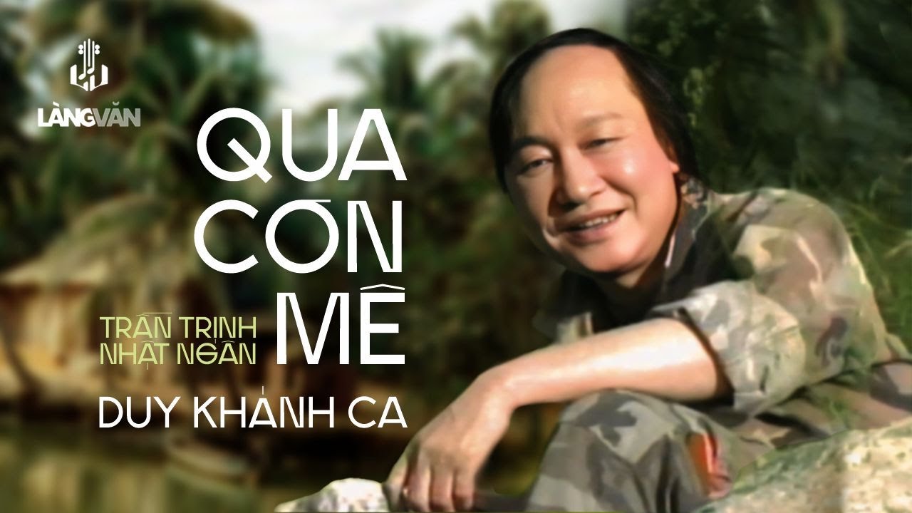 Duy Kh&aacute;nh | Qua Cơn M&ecirc; (Trần Trịnh, Nhật Ng&acirc;n) | L&agrave;ng Văn Video 12 - Nỗi Buồn Hoa Phượng