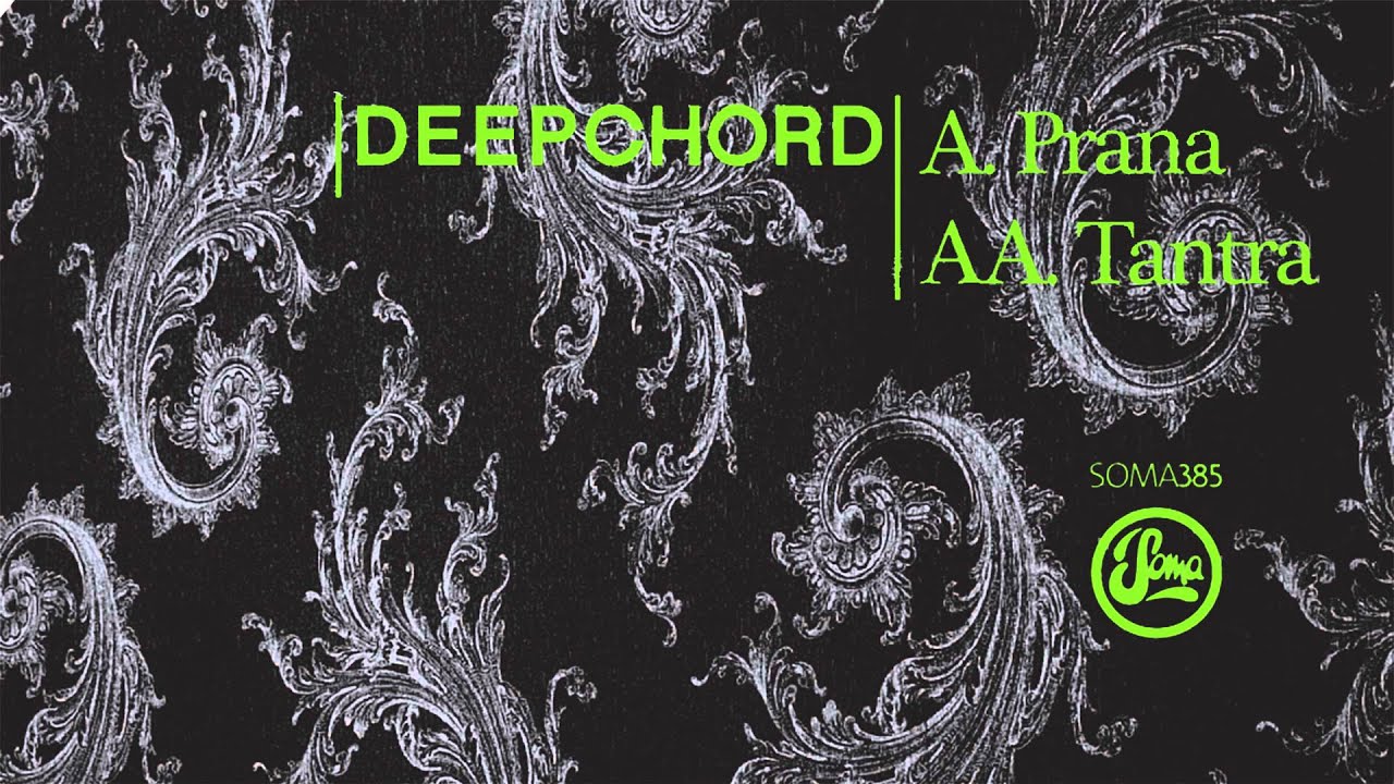 Deepchord - Tantra